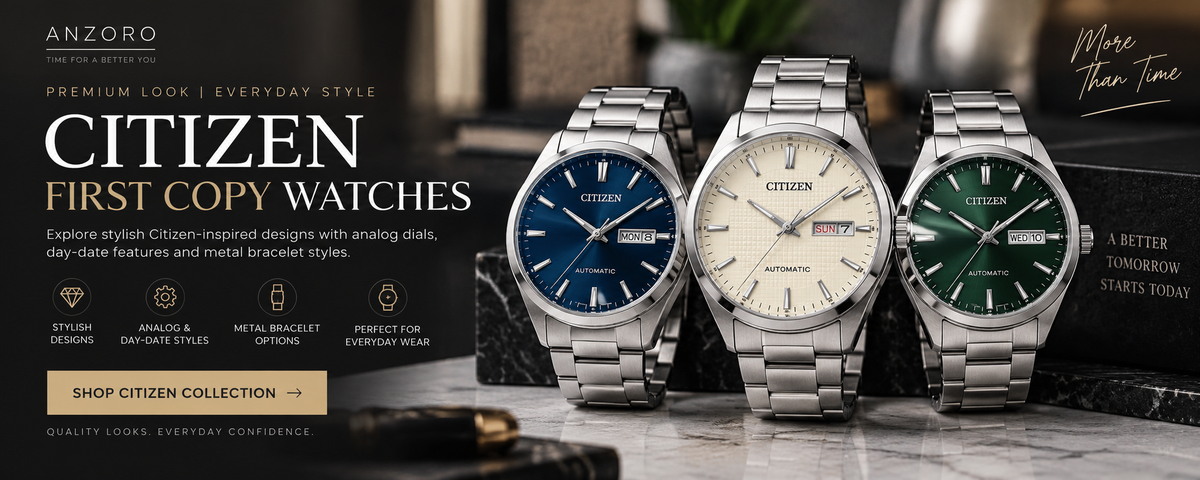 Citizen first copy watches buying guide with stylish analog watch designs